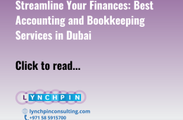 Streamline Your Finances: Best Accounting and Bookkeeping Services in Dubai